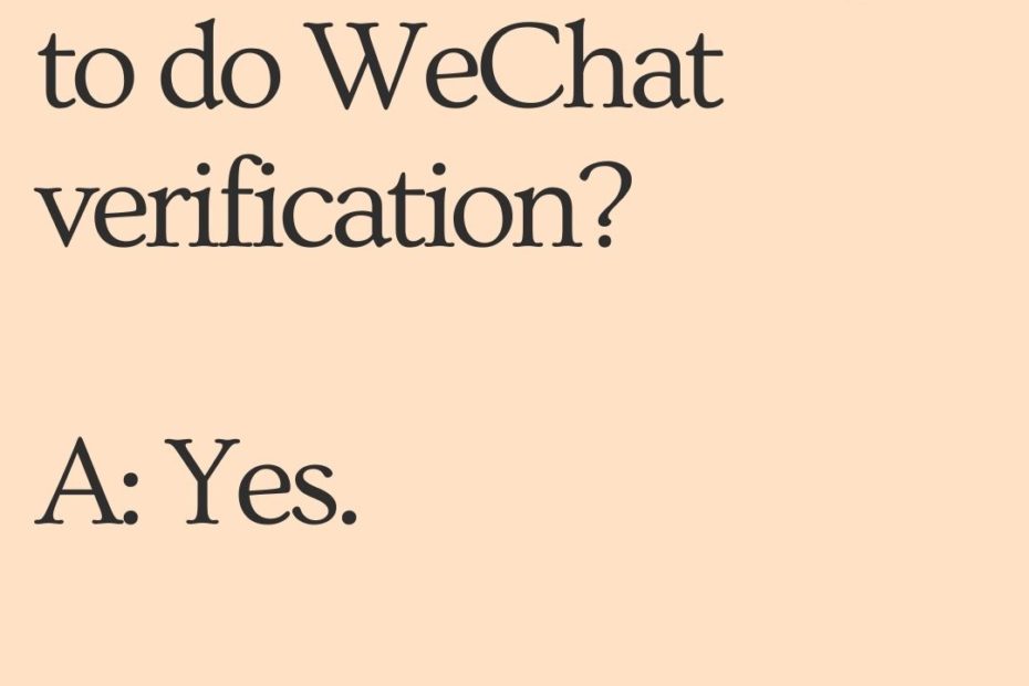 12 most wanted answers about wechat overseas account verification service